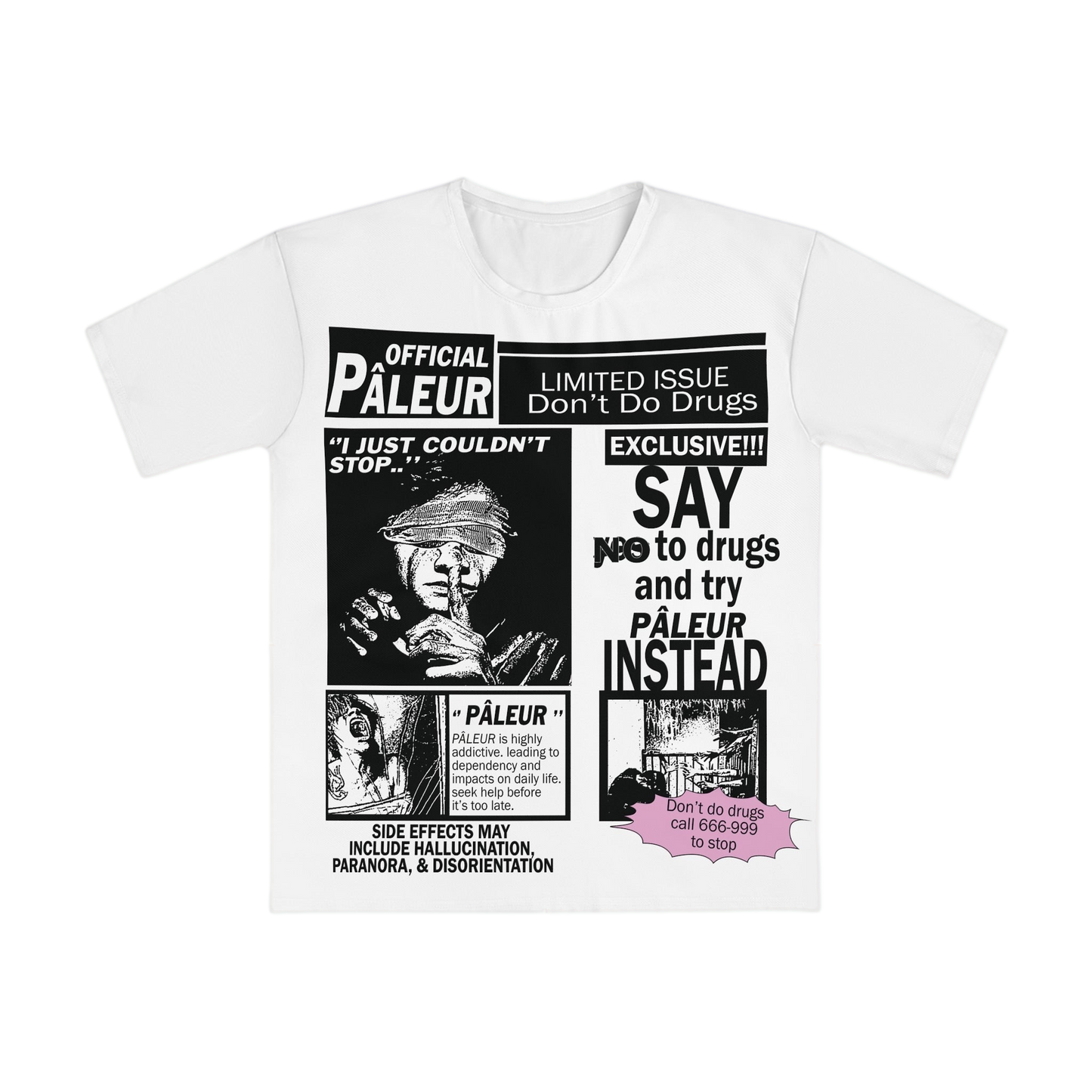 PÂLEUR OFFICIAL DON'T DO DRUGS T SHIRT